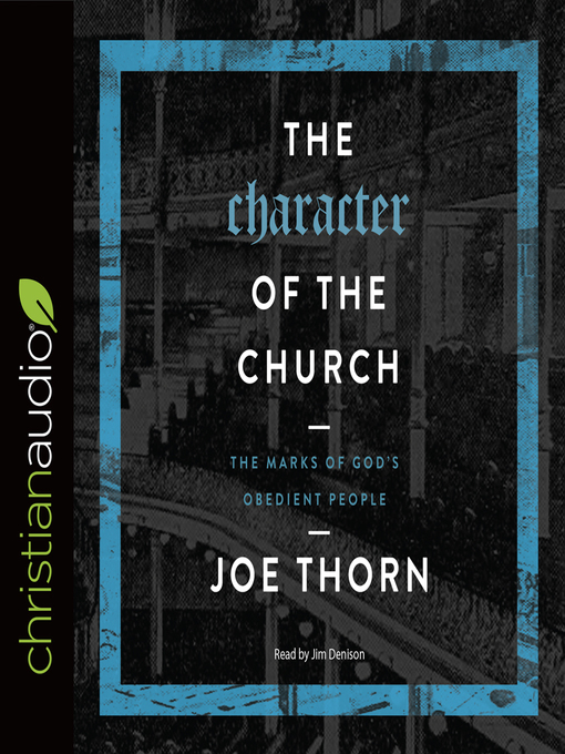 Title details for Character of the Church by Joe Thorn - Available